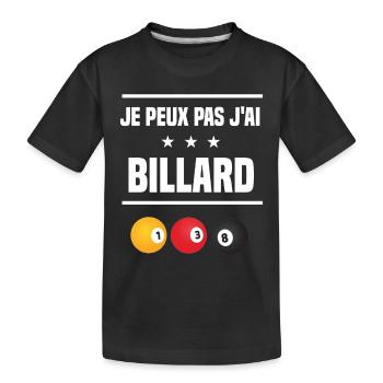 Je Peux Pas J'ai billard boule humour billardiste - T-shirt bio Premium Enfant - noir - Devant