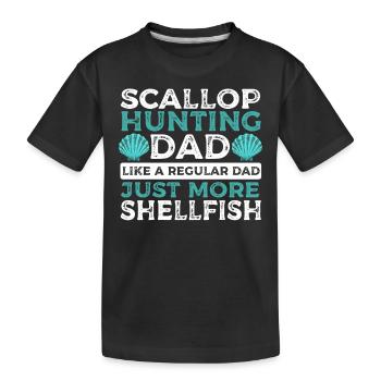 Scallop Hunting Dad Like A Regular Dad Just More - Kids' Premium Organic T-Shirt - black - Front