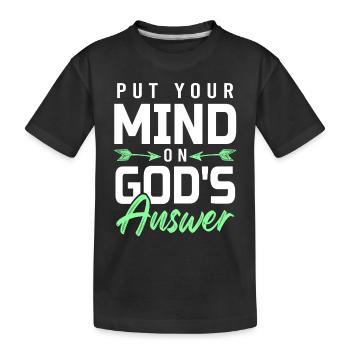 God answer bible - Kids' Premium Organic T-Shirt - black - Front