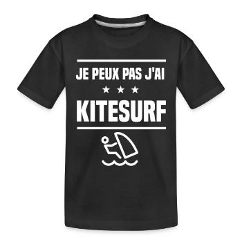 Je Peux Pas J'ai kitesurf humour kitesurfeur - T-shirt bio Premium Enfant - noir - Devant