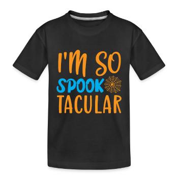 I am so spook tacular - Halloween Humor - Kinder Premium Bio T-Shirt - Schwarz - Vorne