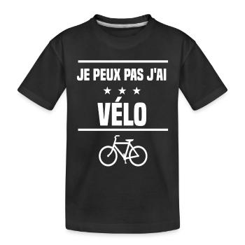 Je Peux Pas J'ai vélo humour cycliste - T-shirt bio Premium Enfant - noir - Devant