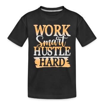 arbeit hustle hard - Kinder Premium Bio T-Shirt - Schwarz - Vorne
