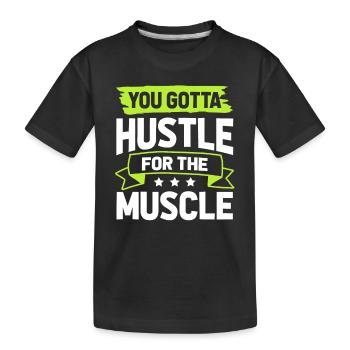 muskeln hustle - Kinder Premium Bio T-Shirt - Schwarz - Vorne