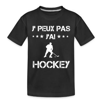 Je peux pas j'ai hockey cadeau hockeyeur - T-shirt bio Premium Enfant - noir - Devant