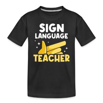 Gebärdensprache Lehrer Gestik Gebärden Awareness - Kinder Premium Bio T-Shirt - Schwarz - Vorne