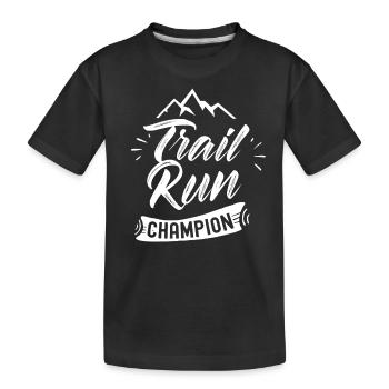 Trail Run Champion Traillauf Runner Running - T-shirt bio Premium Enfant - noir - Devant