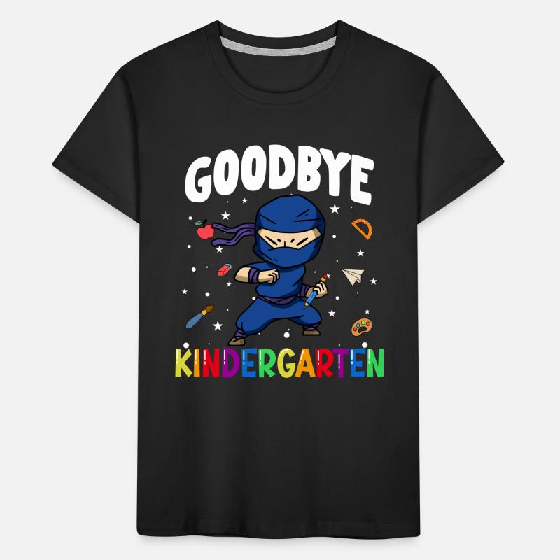 Goodbye Kindergarten Ninja Einschulung Schule Kinder Premium Bio T-Shirt