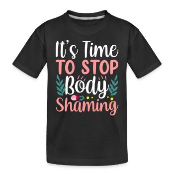 Il est temps de mettre fin à la honte corporelle et à l’ennui - T-shirt bio Premium Enfant - noir - Devant
