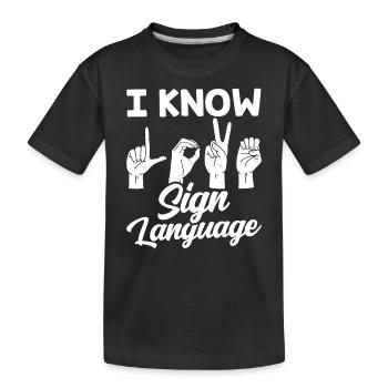 Ich Kann Gebärdensprache Gebärden Gestik Awareness - Kinder Premium Bio T-Shirt - Schwarz - Vorne