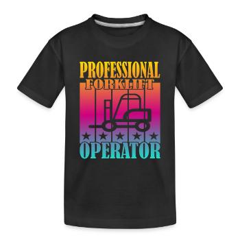 Professional Forklift Operator - Kinder Premium Bio T-Shirt - Schwarz - Vorne