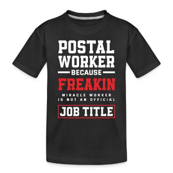 Emploi de commis de poste - T-shirt bio Premium Enfant - noir - Devant