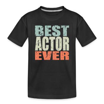 Best Schauspieler ever Schauspieler Geschenk - Kinder Premium Bio T-Shirt - Schwarz - Vorne