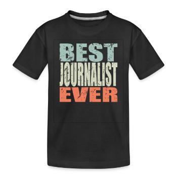Best Journalist ever Journalist Geschenk - Kinder Premium Bio T-Shirt - Schwarz - Vorne