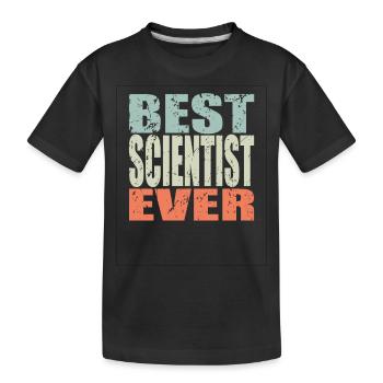 Meilleur scientifique de tous les temps Cadeau de scientifique - T-shirt bio Premium Enfant - noir - Devant