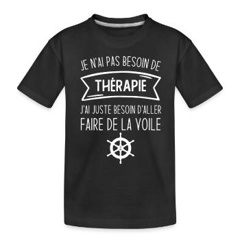 J'ai juste besoin d'aller faire de la voile - T-shirt bio Premium Enfant - noir - Devant