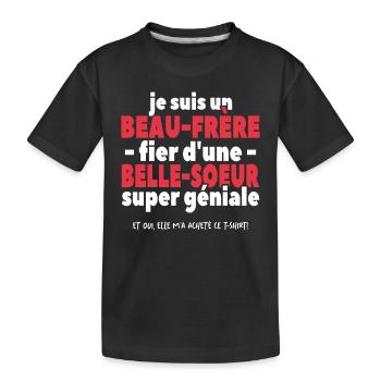 Je Suis Un Beau-père Fier D'une Belle Soeur - T-shirt bio Premium Enfant - noir - Devant