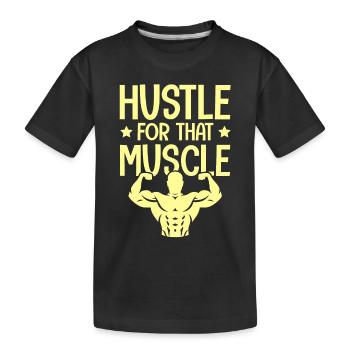 muscles hustle - Kids' Premium Organic T-Shirt - black - Front