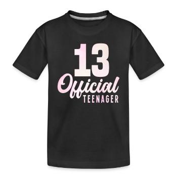 13th Birthday Teen Girl - Kids' Premium Organic T-Shirt - black - Front