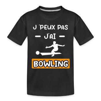 je peux pas j'ai bowling cadeau bowling - T-shirt bio Premium Enfant - noir - Devant