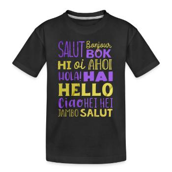 Word Hello Différentes Langues, Professeur de langue - T-shirt bio Premium Enfant - noir - Devant