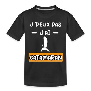 je peux pas j'ai catamaran cadeau catamaran - T-shirt bio Premium Enfant - noir - Devant