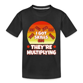 J’ai acquis des compétences qu’ils multiplient - T-shirt bio Premium Enfant - noir - Devant