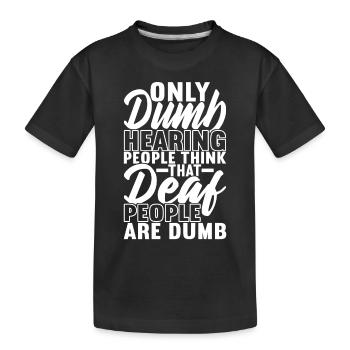 Sourds sourds-muets sourds sourds - T-shirt bio Premium Enfant - noir - Devant