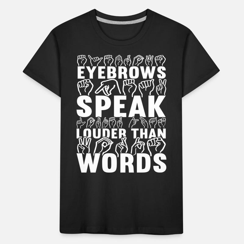 Taub Taubstumm Deaf Kinder Premium Bio T-Shirt