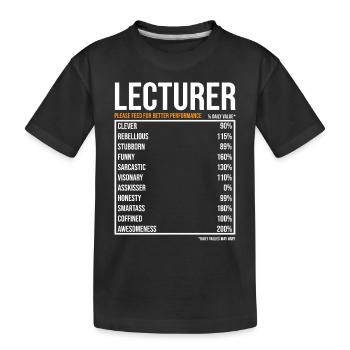 Lecturer Lecturer Of the day Funny Lecturer - Kids' Premium Organic T-Shirt - black - Front