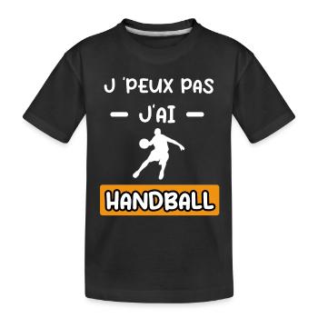 je peux pas j'ai handball joueur cadeau handball - T-shirt bio Premium Enfant - noir - Devant