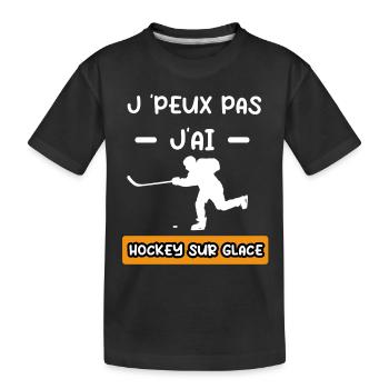je peux pas j'ai hockey sur glace cadeau hockey - T-shirt bio Premium Enfant - noir - Devant