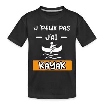 je peux pas j'ai kayak cadeau kayak - T-shirt bio Premium Enfant - noir - Devant