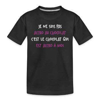 Le Chocolat Qui Est Accro À Moi - T-shirt bio Premium Enfant - noir - Devant
