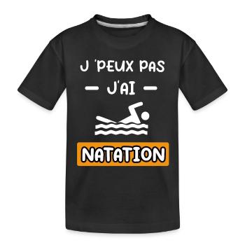 je peux pas j'ai natation cadeau natation - T-shirt bio Premium Enfant - noir - Devant