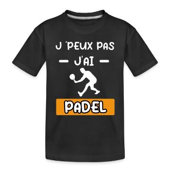 je peux pas j'ai padel cadeau padel - T-shirt bio Premium Enfant - noir - Devant
