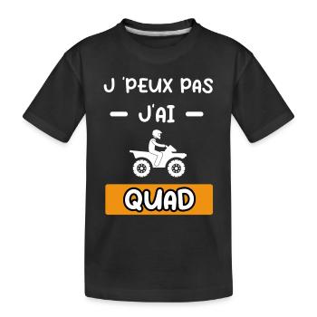 je peux pas j'ai quad cadeau quad - T-shirt bio Premium Enfant - noir - Devant