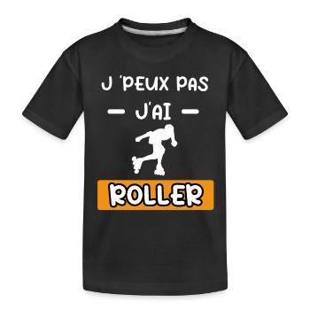 je peux pas j'ai roller cadeau roller - T-shirt bio Premium Enfant - noir - Devant