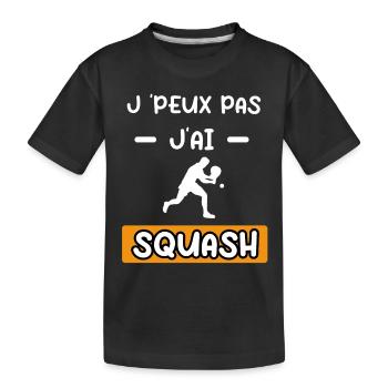 je peux pas j'ai squash cadeau squash - T-shirt bio Premium Enfant - noir - Devant