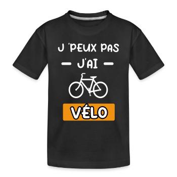 je peux pas j'ai vélo cadeau vélo - T-shirt bio Premium Enfant - noir - Devant