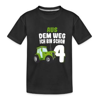 Aus Dem Weg Ich Bin Schon 4 Traktor Geburtstag Kin - Kinder Premium Bio T-Shirt - Schwarz - Vorne