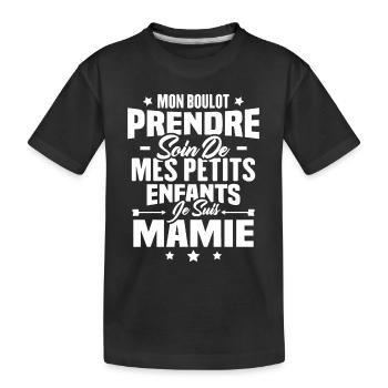 Prendre soin de mes petits enfants, Je suis mamie - T-shirt bio Premium Enfant - noir - Devant