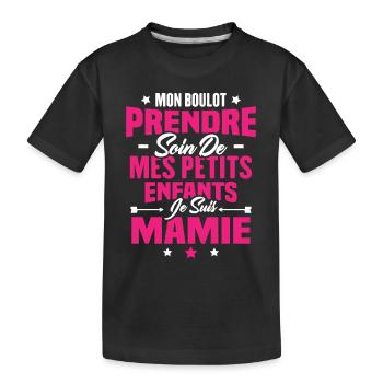 Prendre soin de mes petits enfants, Je suis mamie - T-shirt bio Premium Enfant - noir - Devant