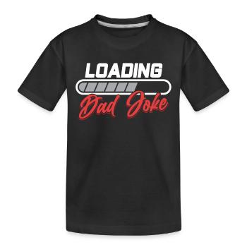 Dad Joke Papa Joke Jokes Father - Kids' Premium Organic T-Shirt - black - Front