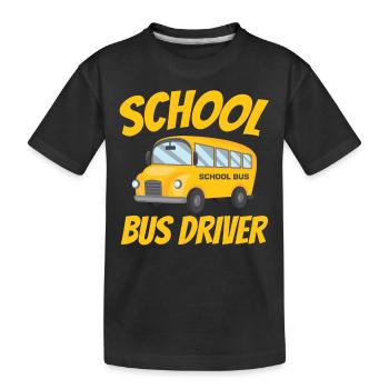 School bus driver School bus Coach Travel bus - Kids' Premium Organic T-Shirt - black - Front