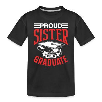 Fière sœur d’un diplômé diplômé - T-shirt bio Premium Enfant - noir - Devant