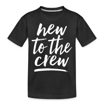 New to the Crew / Squad / Team - Kinder Premium Bio T-Shirt - Schwarz - Vorne