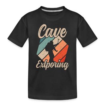 Explore Cave Caving Cave Hiking Cave - Kids' Premium Organic T-Shirt - black - Front