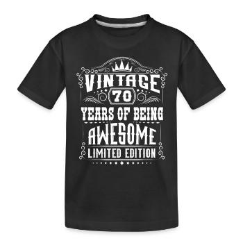 70 Years Of Being Awesome 70 Birthday 70 Years - Kids' Premium Organic T-Shirt - black - Front