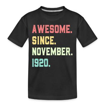 Großartig seit November 1920 - Kinder Premium Bio T-Shirt - Schwarz - Vorne